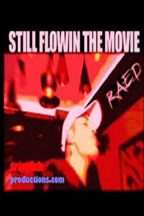 Still Flowin The Movie